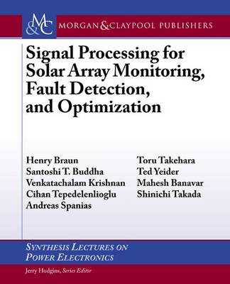 Signal Processing for Solar Array Monitoring, Fault Detection, and  Optimization