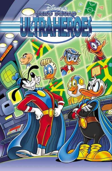 Disney's Hero Squad: Ultraheroes: Race for the Ultrapods Vol. 2: Ultraheroes: Race for the Ultrapods Vol. 2