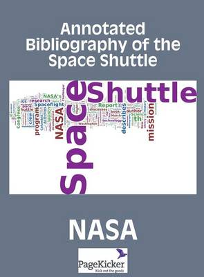 Annotated Bibliography of the Space Shuttle (Two Volumes) Annotated edition