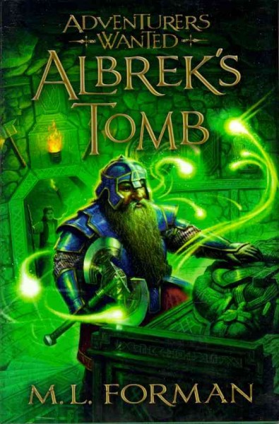 Adventurer's Wanted, Book 3: Albreck's Tomb