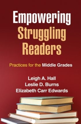 Empowering Struggling Readers: Practices for the Middle Grades
