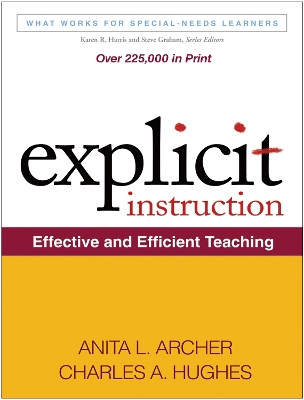 Explicit Instruction: Effective and Efficient Teaching