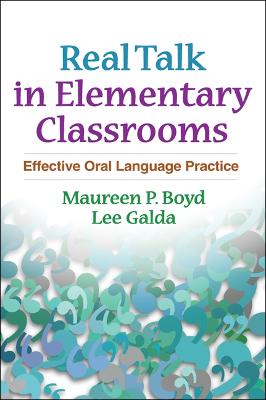 Real Talk in Elementary Classrooms: Effective Oral Language Practice