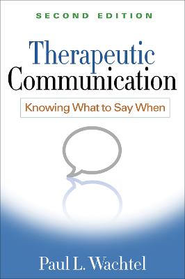Therapeutic Communication: Knowing What to Say When