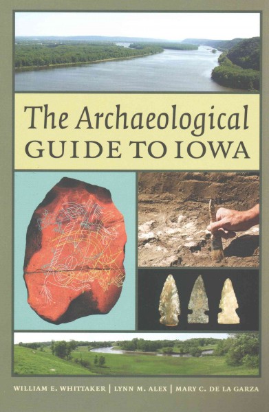 Archaeological Guide to Iowa