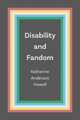 Disability and Fandom