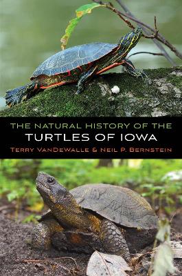 Natural History of the Turtles of Iowa
