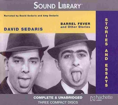 Barrel Fever and Other Stories Lib/E: Stories and Essays Unabridged edition