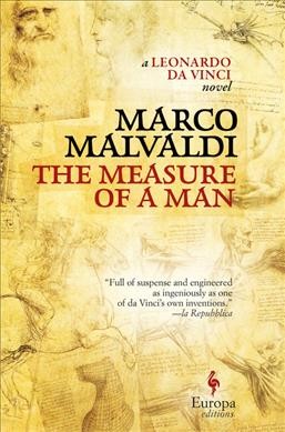 Measure of a Man: A Novel About Leonardo Da Vinci