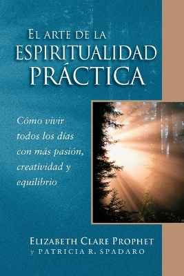 Arte de la Espiritualidad Práctica