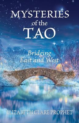 Mysteries of the Tao: Bridging East and West