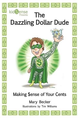 Dazzling Dollar Dude