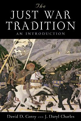 Just War Tradition: An Introduction