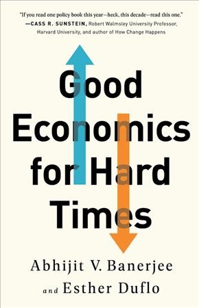 Good Economics for Hard Times