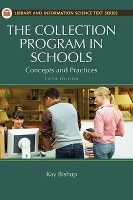 Collection Program in Schools: Concepts and Practices, 5th Edition 5th Revised edition