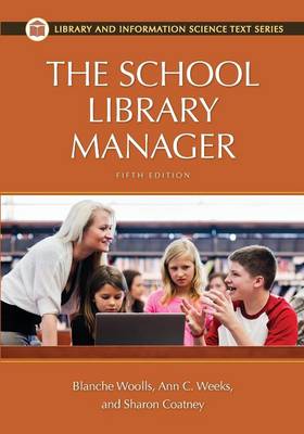 School Library Manager, 5th Edition 5th Revised edition