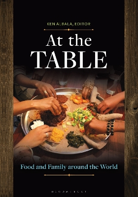 At the Table: Food and Family around the World