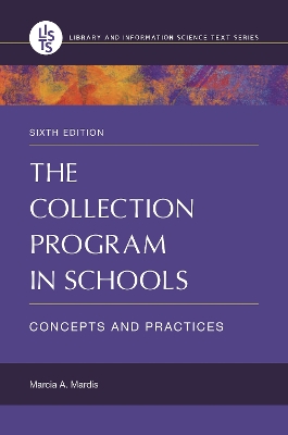 Collection Program in Schools: Concepts and Practices 6th edition