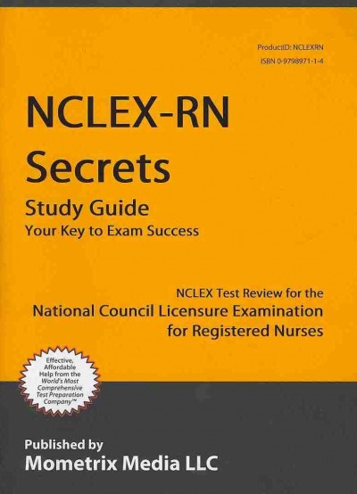 Nclex-RN Secrets Study Guide: NCLEX Test Review for the National Council Licensure Examination for  Registered Nurses