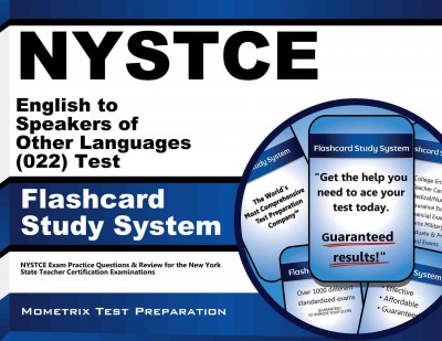 NYSTCE English to Speakers of Other Languages (022) Test Flashcard Study  System: NYSTCE Exam Practice Questions & Review for the New York State Teacher  Certification Examinations