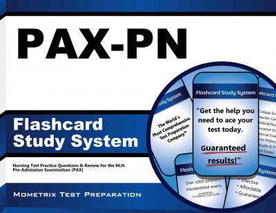 Pax-PN Flashcard Study System: Nursing Test Practice Questions & Review for the Nln Pre-Admission  Examination (Pax)