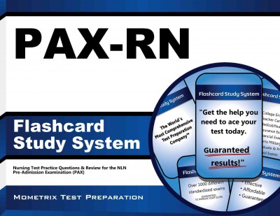 Pax-RN Flashcard Study System: Nursing Test Practice Questions & Review for the Nln Pre-Admission  Examination (Pax)