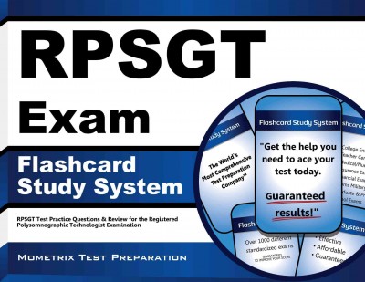 Rpsgt Exam Flashcard Study System: Rpsgt Test Practice Questions & Review for the Registered Polysomnographic  Technologist Examination