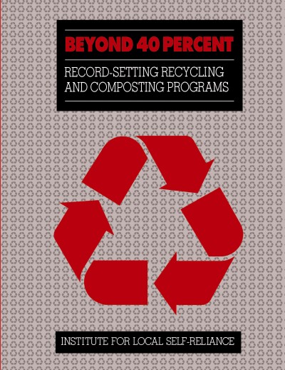 Beyond 40%: Record-Setting Recycling And Composting Programs
