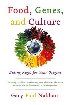 Food, Genes, and Culture: Eating Right for Your Origins