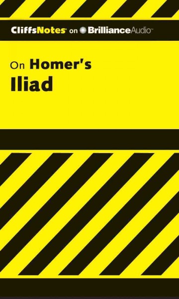 Cliffsnotes on Homer's Iliad: Library Edition Library ed.