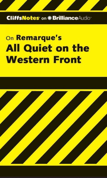 Cliffnotes on Remarque's All Quiet on the Western Front: Library Edition Unabridged