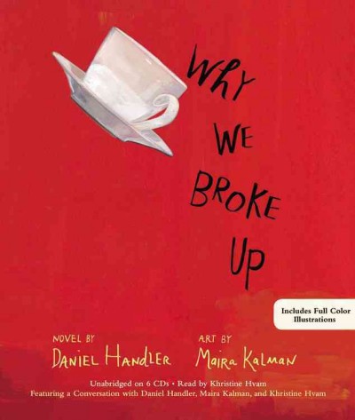 Why We Broke Up Unabridged edition