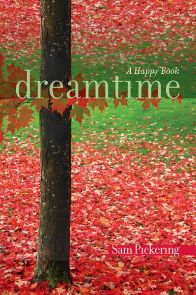 Dreamtime: A Happy Book