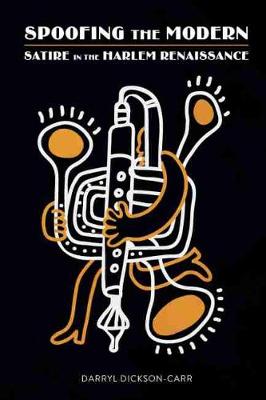Spoofing the Modern: Satire in the Harlem Renaissance