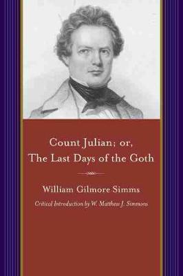 Count Julian: Or, the Last Days of the Goth