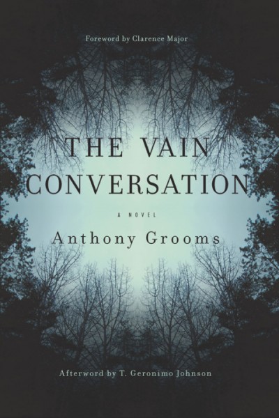 Vain Conversation: A Novel
