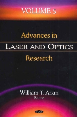 Advances in Laser and Optics Research. Volume 5