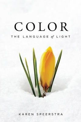 Color: The Language of Light