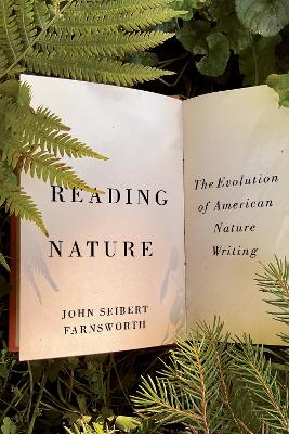 Reading Nature: The Evolution of American Nature Writing