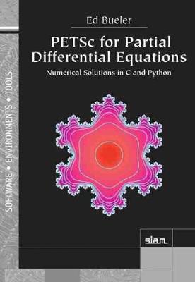 PETSc for Partial Differential Equations: Numerical Solutions in C and Python