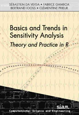 Basics and Trends in Sensitivity Analysis: Theory and Practice in R