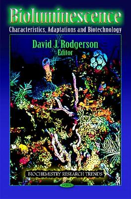 Bioluminescence: Characteristics, Adaptations & Biotechnology