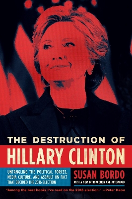 Destruction of Hillary Clinton