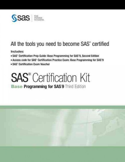 Sas Certification Kit: Base Programming for Sas 9 3