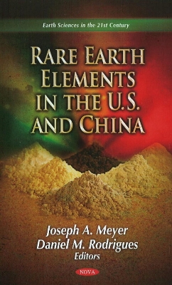 Rare Earth Elements in the U.S. and China