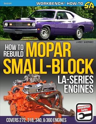 Mopar Small Block La Eng-Rebuild: How to Rebuild
