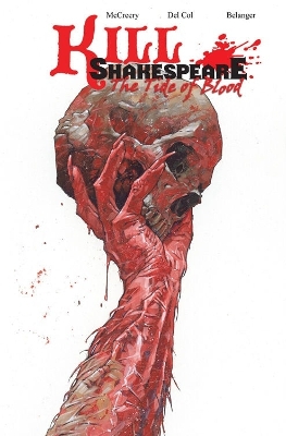 Kill Shakespeare Volume 3 The Tide Of Blood
