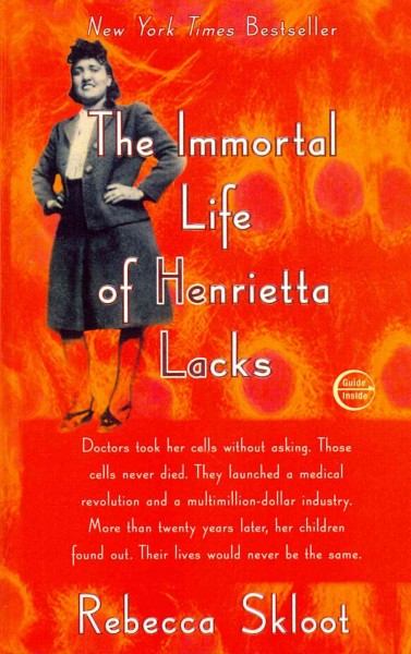 Immortal Life of Henrietta Lacks