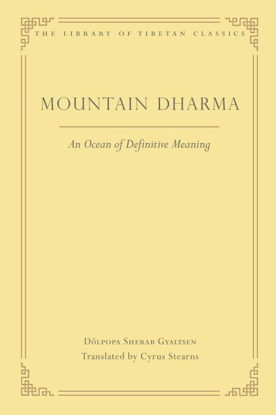 Mountain Dharma: An Ocean of Definitive Meaning: Consummate, Uncommon Esoteric Instructions