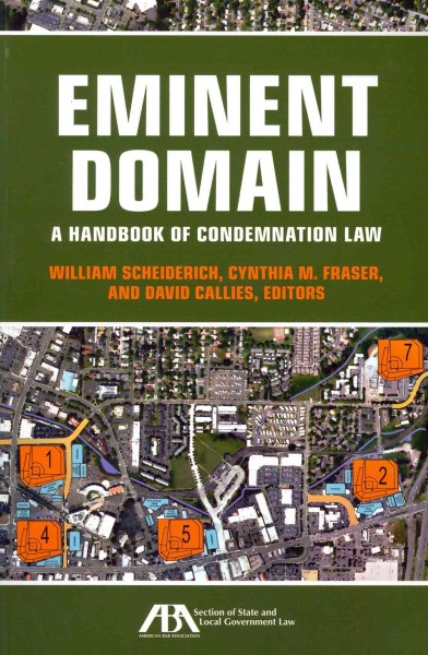 Eminent Domain: A Handbook of Condemnation Law